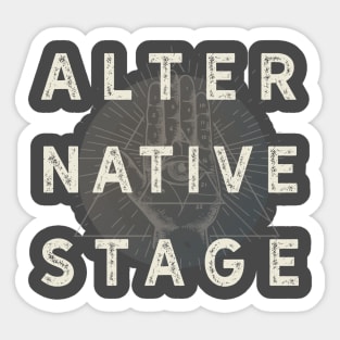 alternative stage Sticker